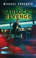 The Warlock's Revenge (The Álvarez-Moreno Files) B0FPD514QZ Book Cover