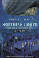 The Golden Compass Graphic Novel, Volume 1 0553523724 Book Cover