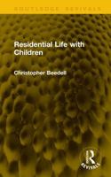 Residential Life with Children 1041168896 Book Cover
