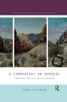 A Commentary on Numbers: Narrative, Ritual and Colonialism 0367515369 Book Cover