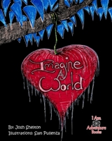 Imagine a World 1912551748 Book Cover