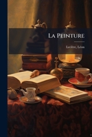 La Peinture 1246116189 Book Cover