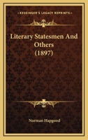 Literary statesmen, and others (Essay index reprint series) 3337186238 Book Cover