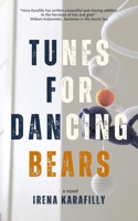 Tunes for Dancing Bears 1771863811 Book Cover