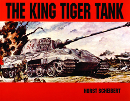 The King Tiger Tank 0887401856 Book Cover