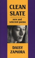 Clean Slate: New  Selected Poems 1880684098 Book Cover