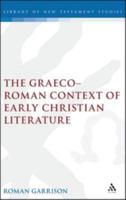 Graeco-Roman Context of Early Christian Literature (Journal for the Study of the New Testament Supplement) 1850756465 Book Cover