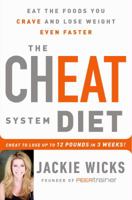 The Cheat System Diet: Eat the Foods You Crave and Lose Weight Even Faster--Cheat to Lose Up To 12 LBS in 3 Weeks 1250044693 Book Cover