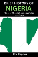 Brief History of Nigeria: One of the richest countries in Africa B0F77WDYQZ Book Cover