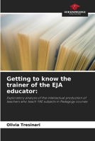 Getting to know the trainer of the EJA educator 6208236347 Book Cover