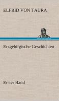 Erzgebirgische Geschichten 3849532321 Book Cover