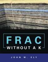 Frac Without a K 1665552360 Book Cover