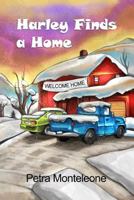 Harley Finds a Home 1480900370 Book Cover