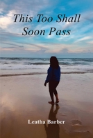 This Too Shall Soon Pass 1966840381 Book Cover