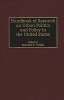 Handbook of Research on Urban Politics and Policy in the United States 0192625667 Book Cover