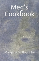 Meg's Cookbook 1532967594 Book Cover