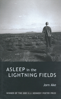 Asleep in the Lightning Fields 1881515443 Book Cover
