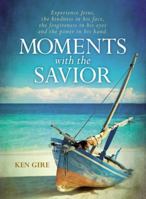 Moments with the Savior 0310500702 Book Cover