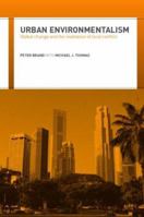 Urban Environmentalism: Global Change and the Mediation of Local Conflict 0415304814 Book Cover