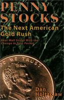 Penny Stocks: The Next American Gold Rush 0967475805 Book Cover