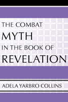 The Combat Myth in the Book of Revelation 1579107168 Book Cover