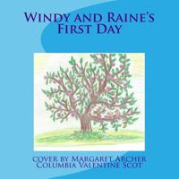 Windy and Raine's First Day 1726305570 Book Cover