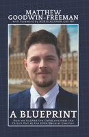 A Blueprint: How we bucked the trend and beat the 1% Exit Poll at the 2024 General Election. B0FFZPHWBP Book Cover