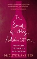The End of My Addiction 0374140979 Book Cover