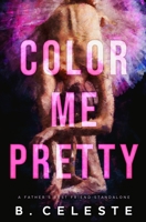 Color Me Pretty B08BDT96BK Book Cover