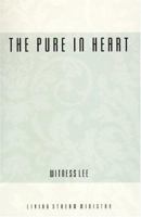 The Pure in Heart 0736313397 Book Cover