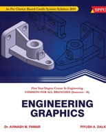 ENGINEERING GRAPHICS - For First Year B.E. Degree Course in Engineering - Semester 1 & 2: For Sant Gadge Baba Amravati University - Common For All Branches of Engineering 938982575X Book Cover
