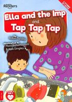 Ella and the Imp and Tap Tap Tap 1839278676 Book Cover