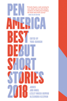 Pen America Best Debut Short Stories 2018 1936787938 Book Cover