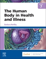 The Human Body in Health and Illness 0721661122 Book Cover