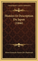 Histoire Et Description Du Japon 1022591053 Book Cover