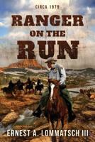 Ranger On the Run 0996312269 Book Cover