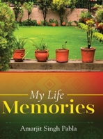 My Life Memories 1636400558 Book Cover