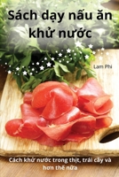 Sách d?y n?u an kh? nu?c (Vietnamese Edition) 1836239173 Book Cover