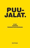 Puujalat (Finnish Edition) 9526879740 Book Cover