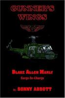 Gunner's Wings: Sarge-In-Charge 1418436224 Book Cover