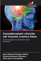 Considerazioni cliniche nel trauma cranico lieve 620527907X Book Cover