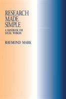 Research Made Simple: A Handbook for Social Workers 0803974272 Book Cover