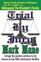 Trial by Jury 1434892840 Book Cover