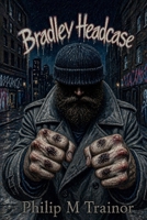Bradley Headcase B0GY9CYF2C Book Cover