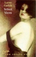 Velvet Vices (Liaison) 0747257671 Book Cover