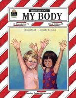 My Body Thematic Unit 1557345848 Book Cover
