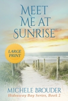 Meet Me at Sunrise 1914476727 Book Cover