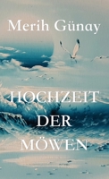 Hochzeit der Möwen 3949197249 Book Cover