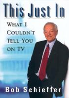 This Just In: What I Couldn't Tell You on TV 0425194337 Book Cover