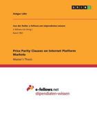 Price Parity Clauses on Internet Platform Markets 3668257469 Book Cover